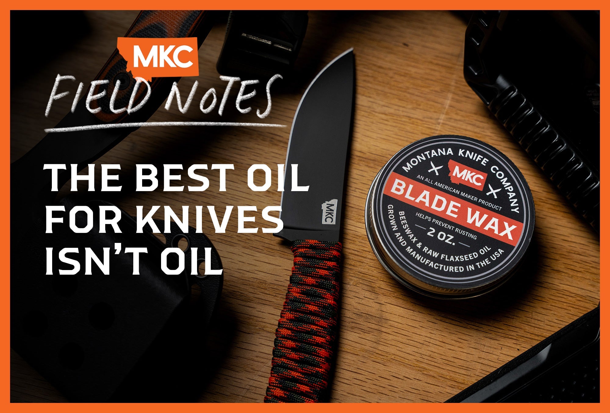 Knife and MKC Blade Wax tin on wooden table.