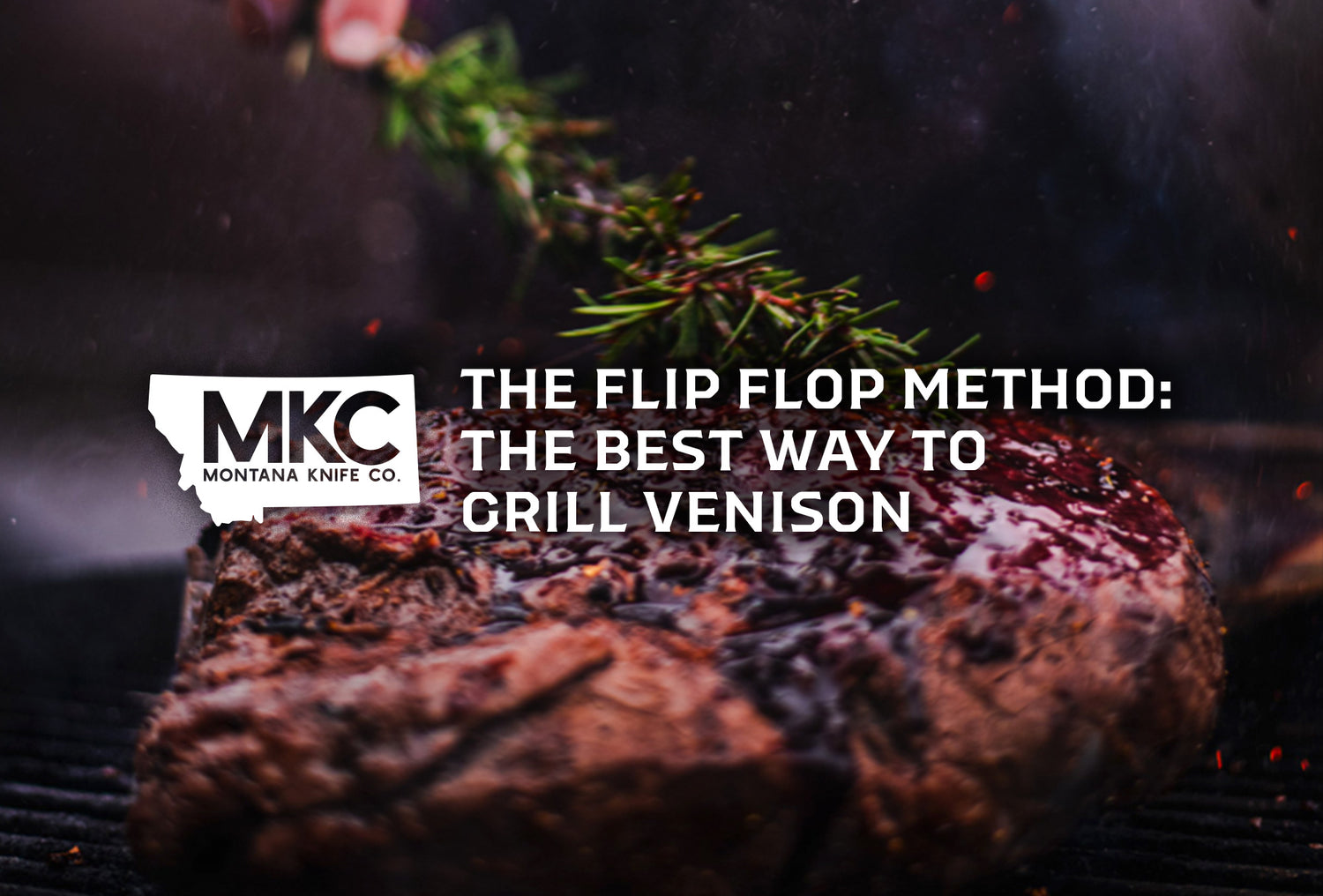 A rosemary mop bastes a venison leg on a hot grill for a grilling technique known as the flip flop method.