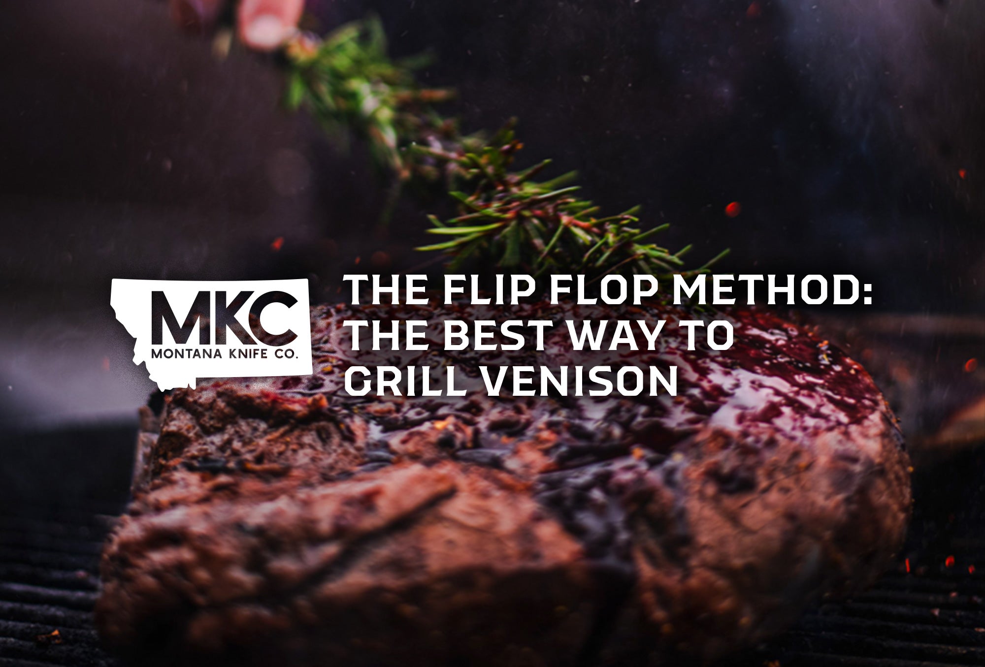 A rosemary mop bastes a venison leg on a hot grill for a grilling technique known as the flip flop method.