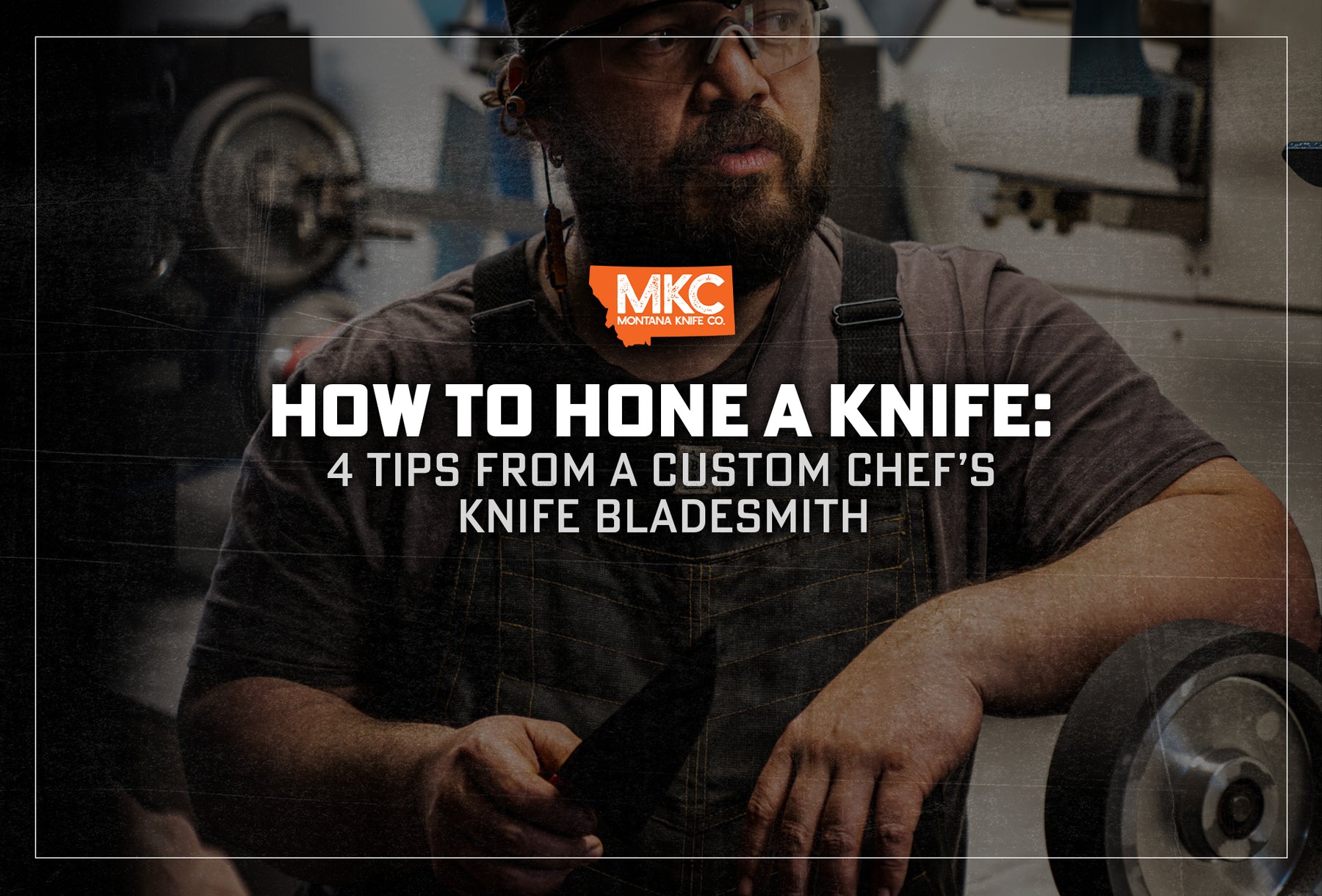 How to Hone a Knife 4 Tips from a Custom Chef’s Knife Bladesmith Montana Knife Company